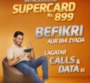 Ufone 4G launches Super Card 899 for Nonstop Connectivity and Unlimited Calls