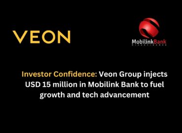 Investor Confidence: Veon Group injects USD 15 million in Mobilink Bank to fuel growth and tech advancement